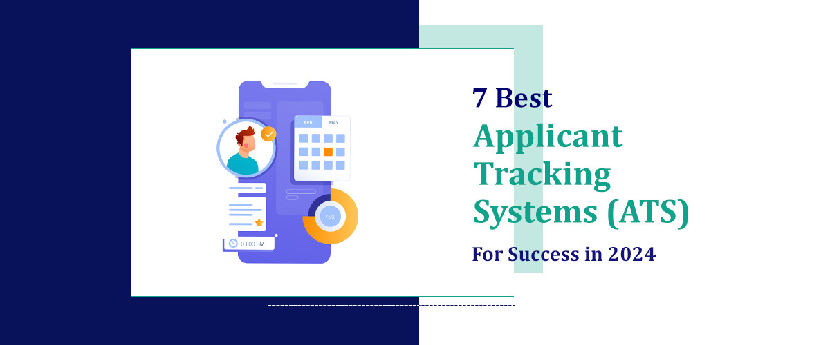  7 Best Applicant Tracking Systems (ATS) for Success in 2026